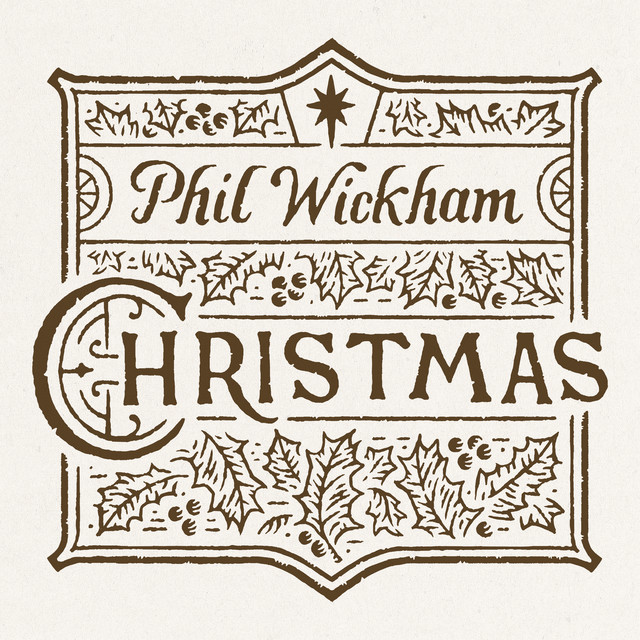 ab67616d0000b27370c9d8fa85c20febcd3ed0e7 Joy To The World Phil Wickam